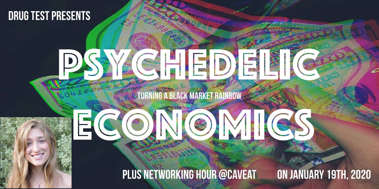 Sarah Rose Siskind's "Drug Test: Psychedelic Economics & Networking Hour"